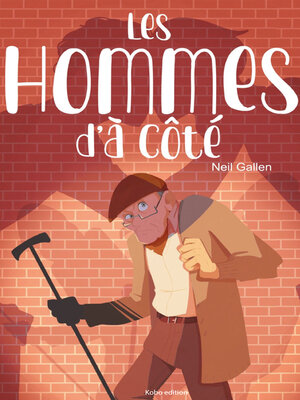 cover image of Les hommes d'à côté